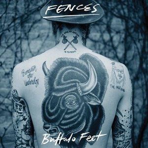 Fences Buffalo Feet, 2016