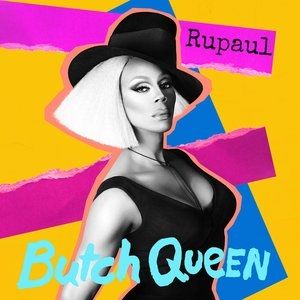 Album RuPaul - Butch Queen