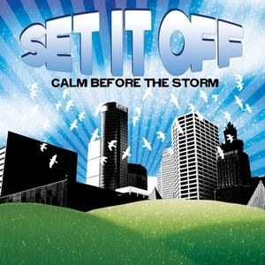 Album Calm Before the Storm - Set It Off