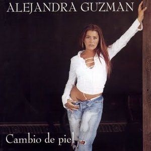 Cambio de Piel - Alejandra Guzmán