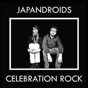 Album Japandroids - Celebration Rock