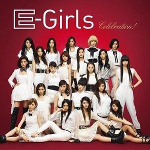 E-Girls : Celebration!