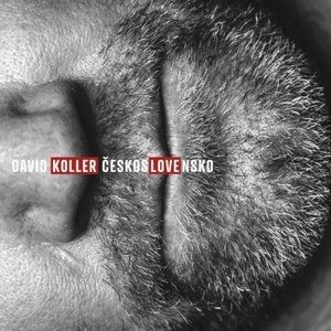 Album David Koller - ČeskosLOVEnsko