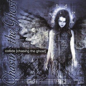 Album Collide - Chasing the Ghost