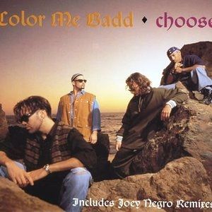 Color Me Badd : Choose