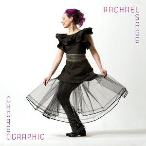 Album Choreographic - Rachael Sage