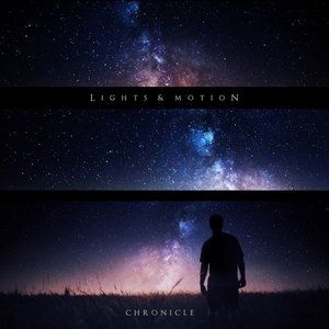Lights & Motion : Chronicle