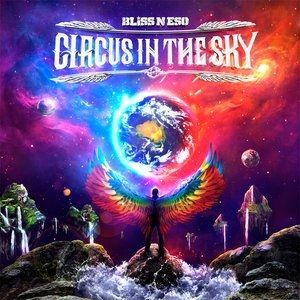 Bliss n Eso Circus in the Sky, 2013