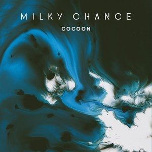 Album Milky Chance - Cocoon