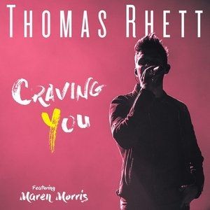 Album Thomas Rhett - Craving You
