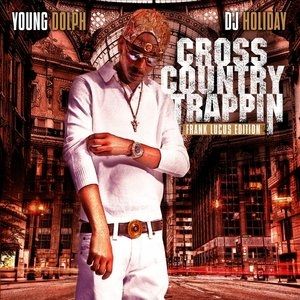 Album Young Dolph - Cross Country Trappin