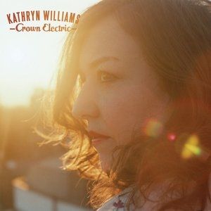 Album Kathryn Williams - Crown Electric