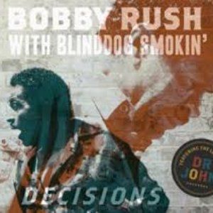 Bobby Rush : Decisions