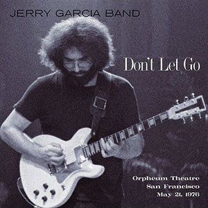 Jerry Garcia Band Don't Let Go, 2001