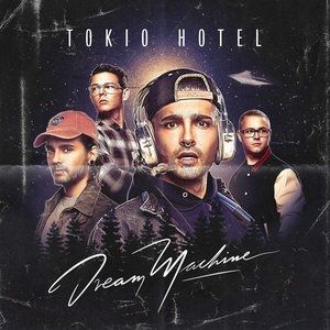 Album Dream Machine - Tokio Hotel