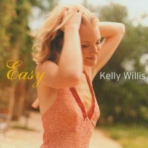 Kelly Willis Easy, 2002