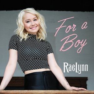 Album For a Boy - RaeLynn