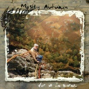Mostly Autumn For All We Shared..., 1998