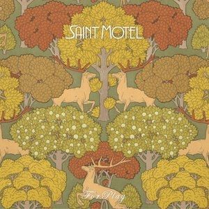 Album Saint Motel - ForPlay