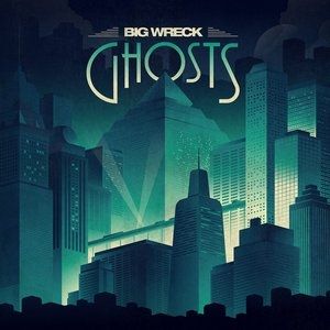 Album Big Wreck - Ghosts