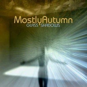 Album Mostly Autumn - Glass Shadows