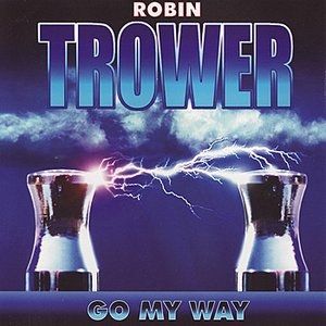 Album Robin Trower - Go My Way