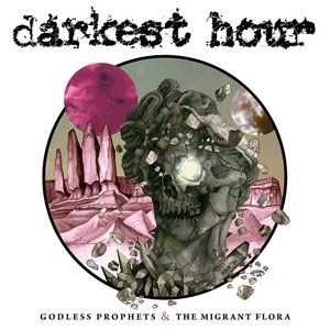 Album Godless Prophets & the Migrant Flora - Darkest Hour