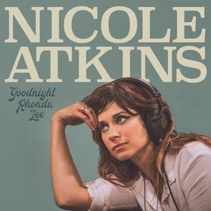 Nicole Atkins  Goodnight Rhonda Lee, 2017