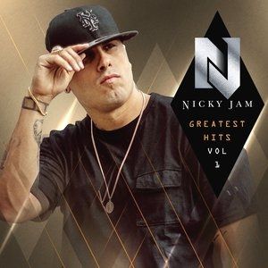 Album Nicky Jam - Greatest Hits, Vol. 1