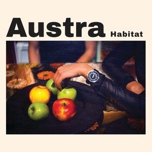 Austra Habitat, 2014