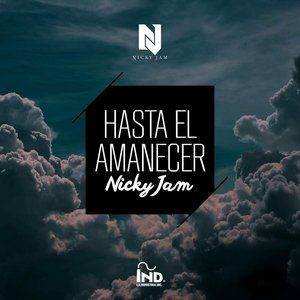 Nicky Jam Hasta el Amanecer, 2016