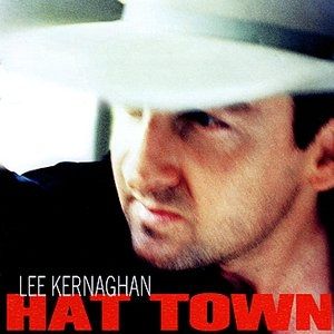 Album Lee Kernaghan - Hat Town