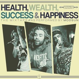 Album Mod Sun - Health, Wealth, Success, & Happiness