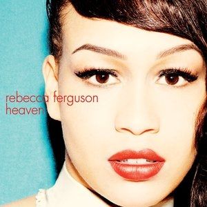 Album Rebecca Ferguson - Heaven