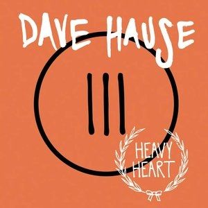 Album Dave Hause - Heavy Heart