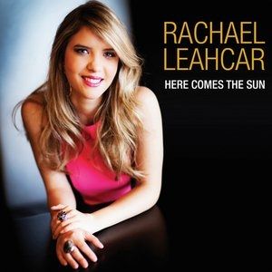 Album Rachael Leahcar - Here Comes the Sun
