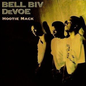 Album Bell Biv DeVoe - Hootie Mack
