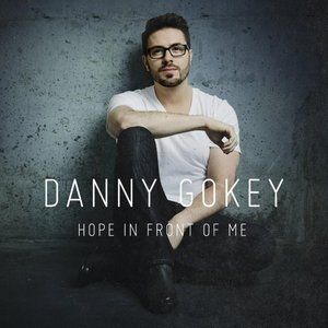 Album Danny Gokey - Hope in Front of Me
