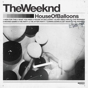 Album The Weeknd - House of Balloons