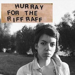 Album Hurray For The Riff Raff - Hurray for the Riff Raff