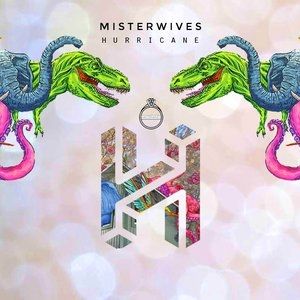 Album MisterWives - Hurricane