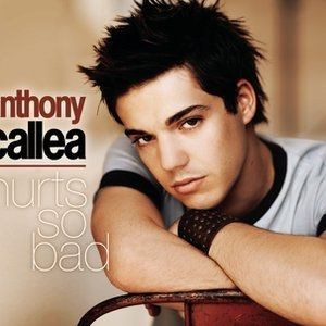 Album Anthony Callea - Hurts So Bad