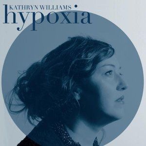 Album Kathryn Williams - Hypoxia