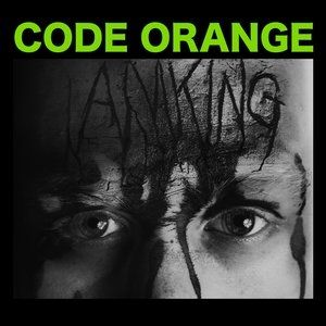 Album Code Orange Kids - I Am King