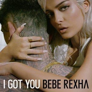 Album Bebe Rexha - I Got You