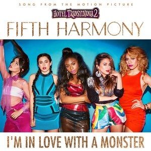 Fifth Harmony I'm in Love with a Monster, 2015