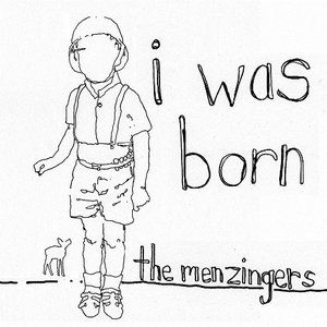 Album The Menzingers - I Was Born
