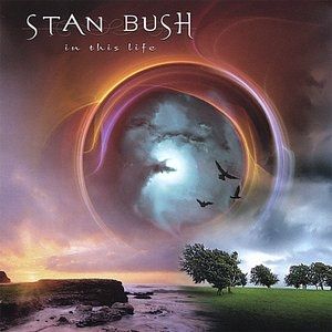 Album Stan Bush -  In this Life