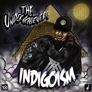 Album Indigoism - The Underachievers