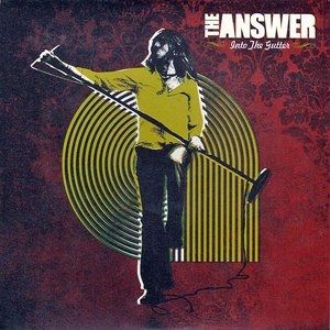 Album The Answer - Into the Gutter